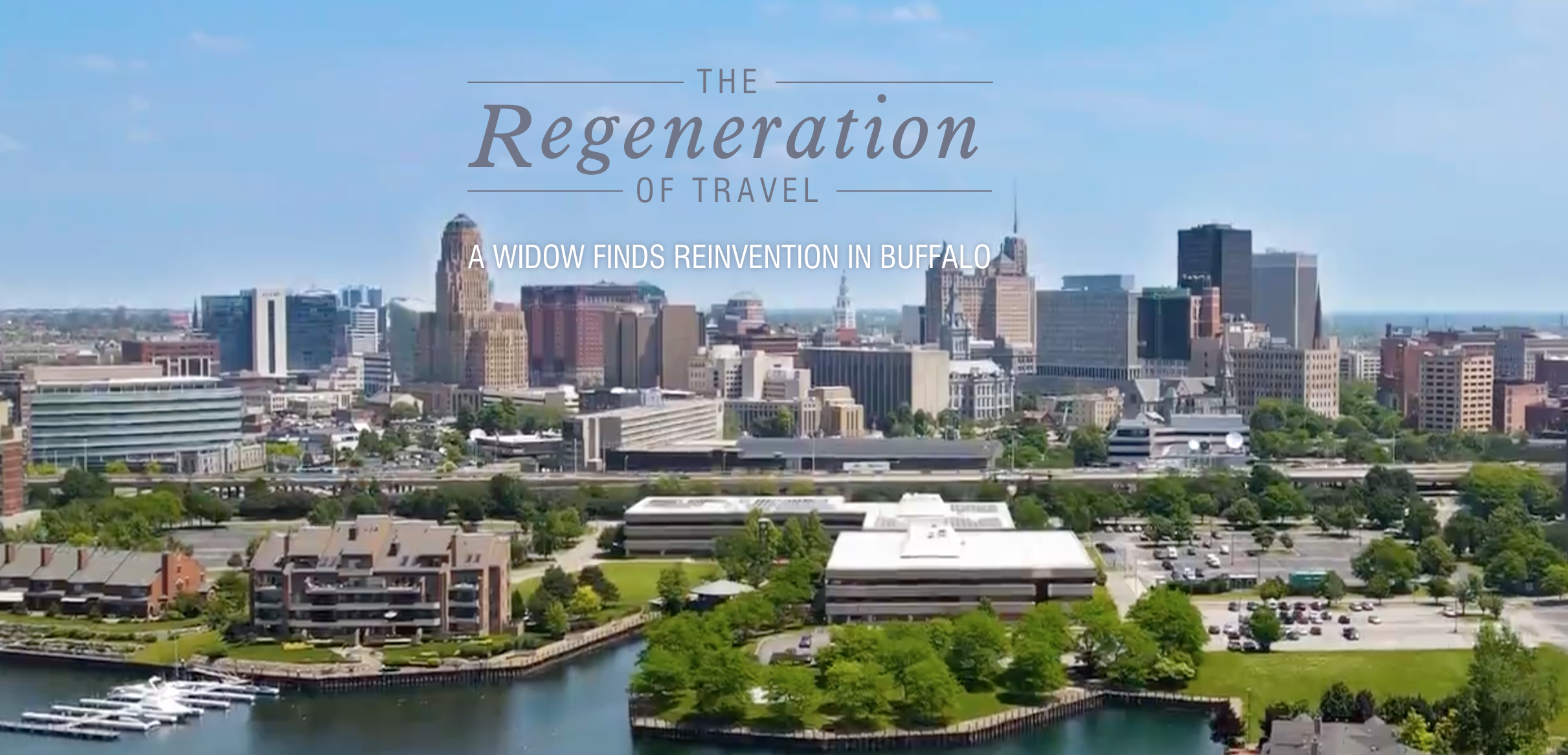 The Regeneration of Travel: A Widow Finds Reinvention In Buffalo – Buffalo