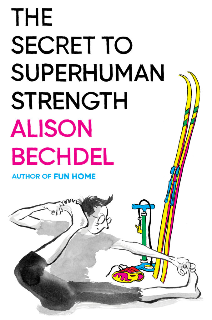 Book cover: Bechdel - Secret Superhuman Strength